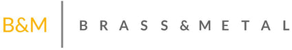 B&M | Brass & Metal